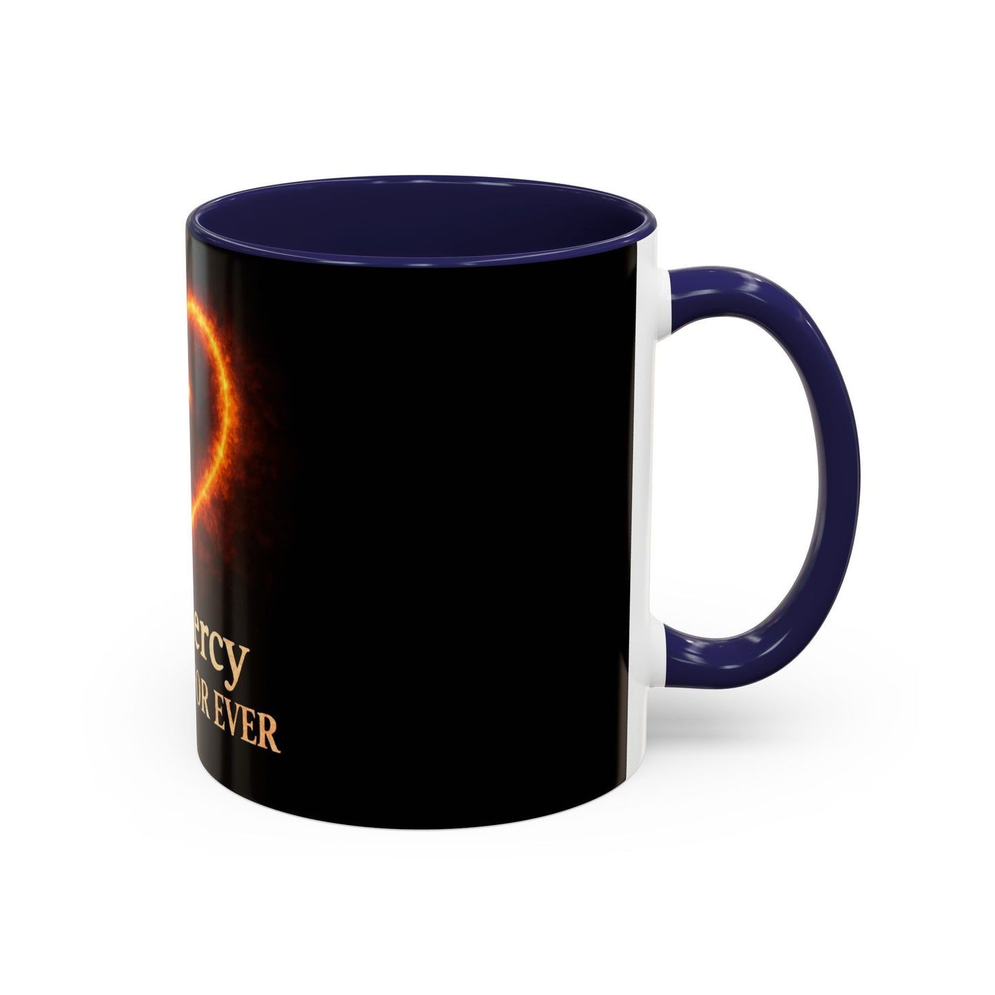 Christian Coffee Mug — "His Mercy Endureth Forever" Accent Mug (11/15 oz)